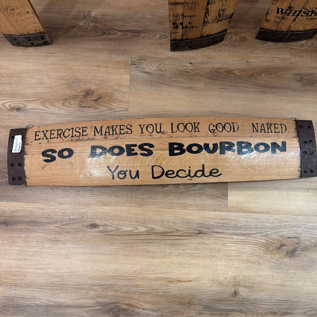 Whiskey Barrel Sign You Decide