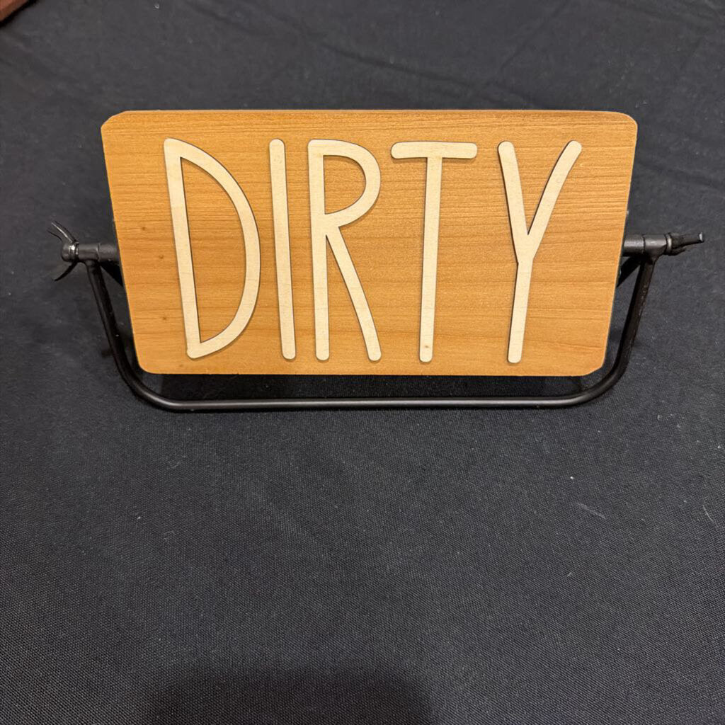 Clean/Dirty Signs