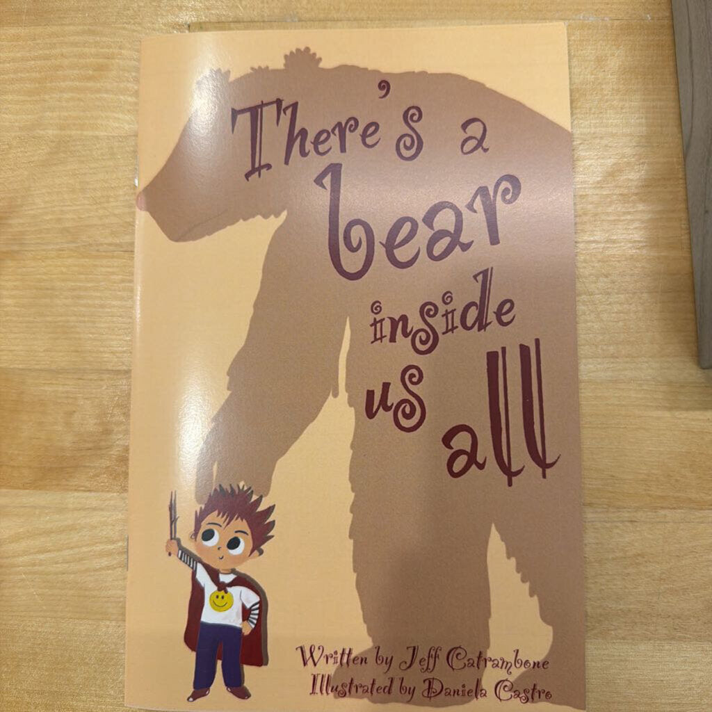THERE'S A BEAR INSIDE US ALL