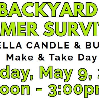 12pm-3pm Walk-In Event!!!: Make Your Own Bug Spray and Citronella Candle - 9 May 2026