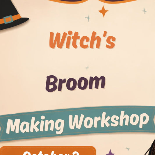 11am-1pm: Witch's Broom Making Workshop - 3 Oct 2026
