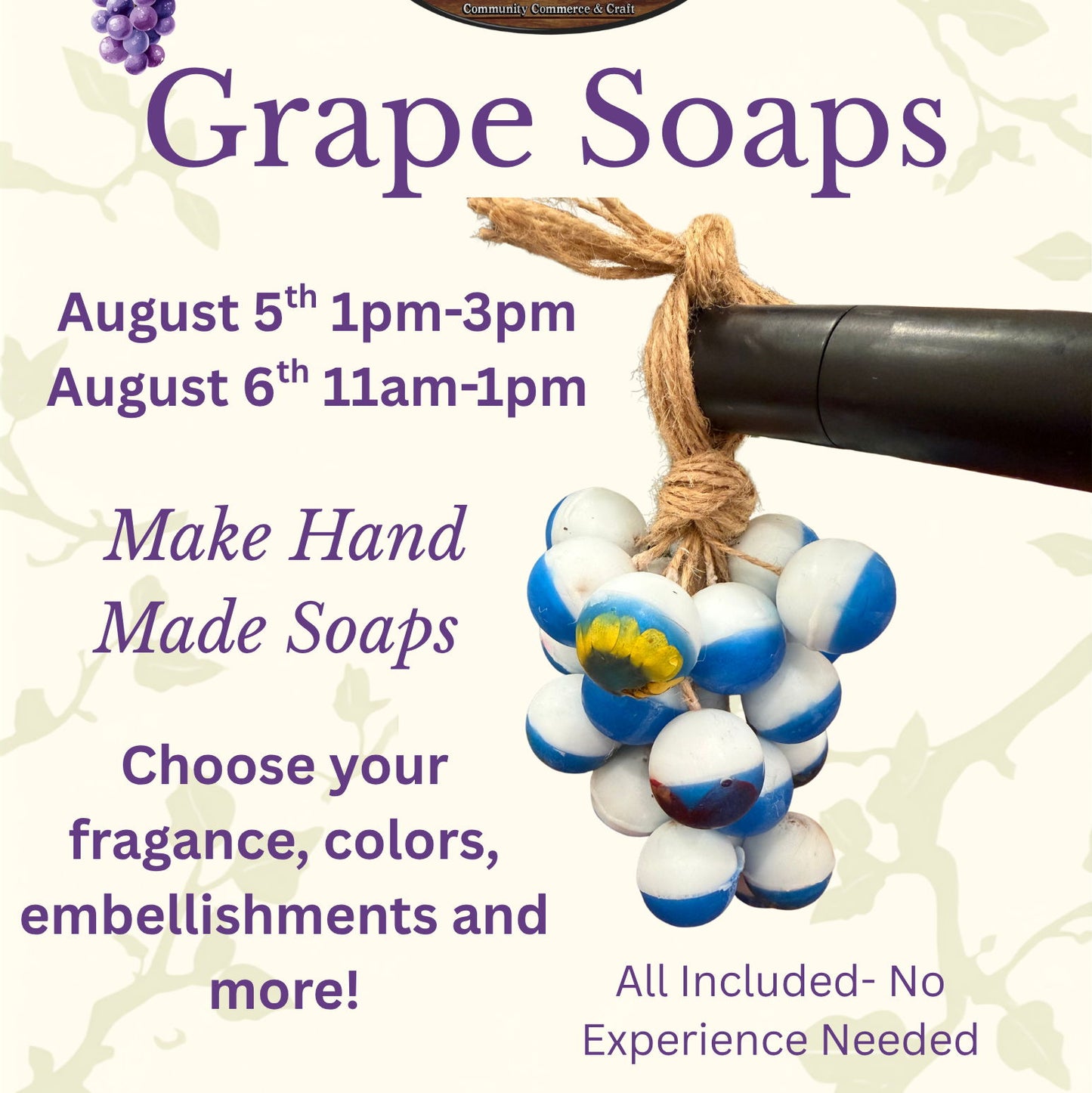 11am-1pm: Grape Soap Making Workshop - 6 Aug 2026